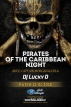 Pirates of The Caribbean Night - Club Ballagio Říčany