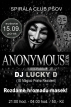 Anonymous Night - Club Spirála Pšov u Karl.Varů