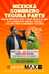 Mexická Sombrero Tequila Party - Max Žďár nad Sázavou