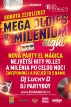 Mega Oldies & Milenium Party - El Mágico Praha